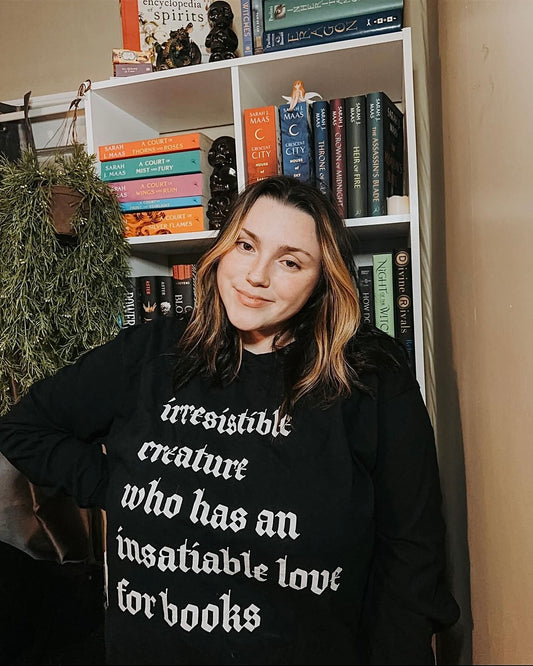 Irresistible Creature / Books Long Sleeve