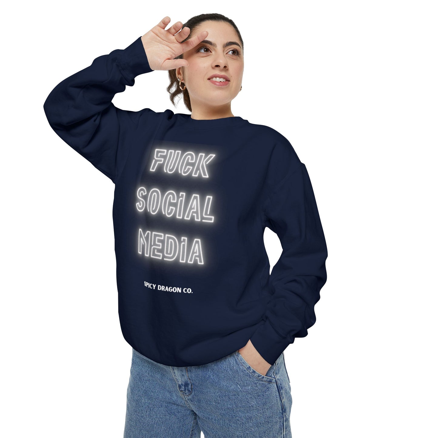 Fuck Social Media Comfort Colors Crewneck