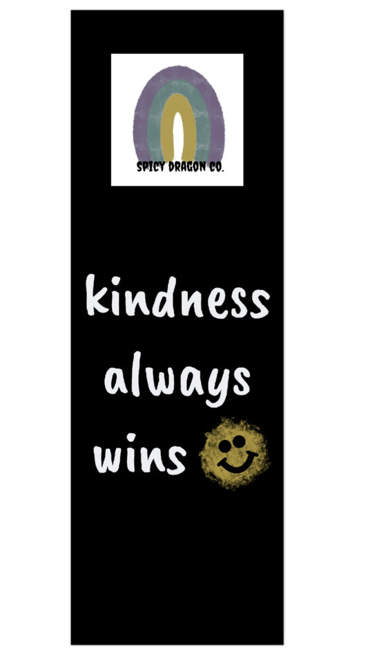 **Kindness Always Wins Bookmark