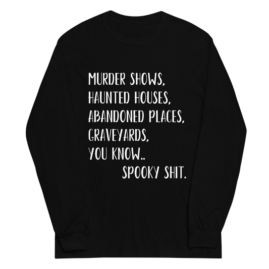 Spooky Shit Long Sleeve