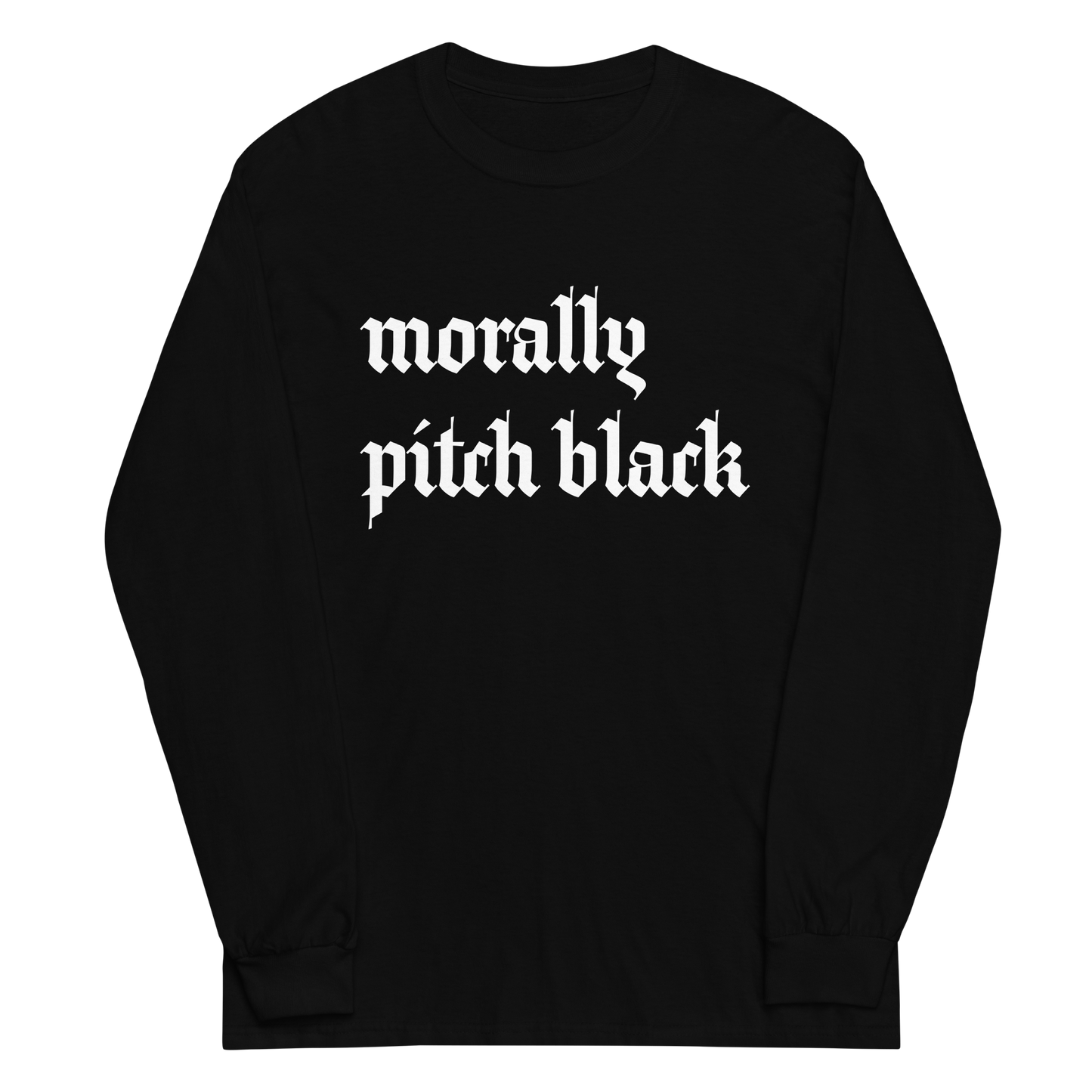 Morally Pitch Black Long Sleeve