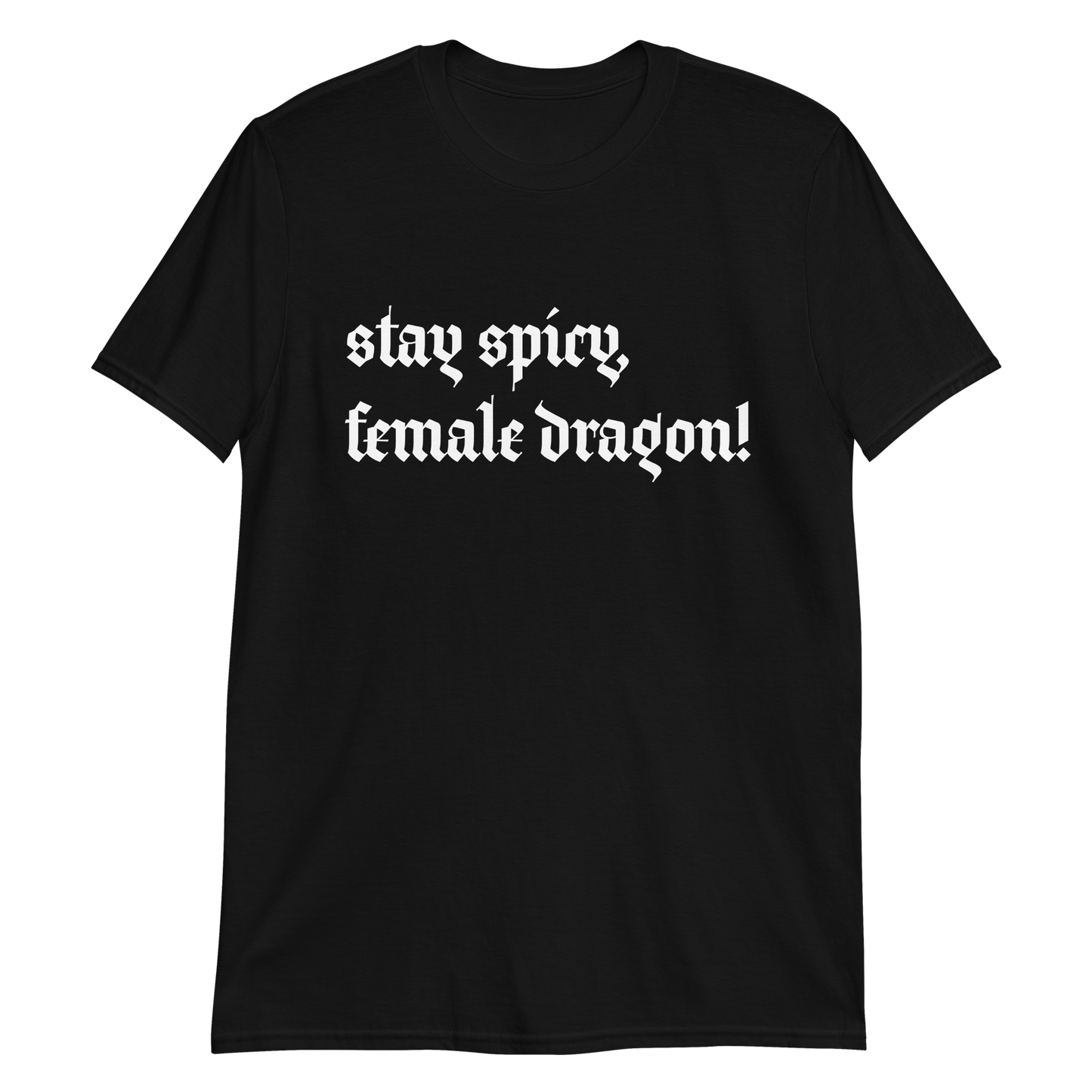 Stay Spicy, Female Dragon!