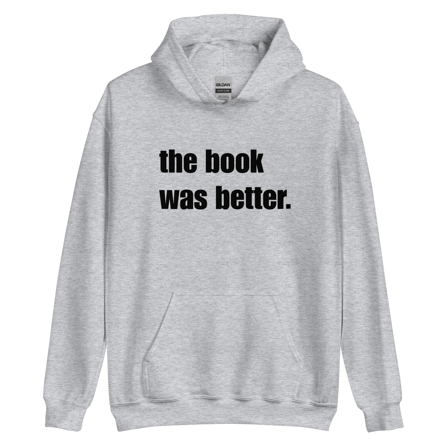 The Book Was Better Hoodie