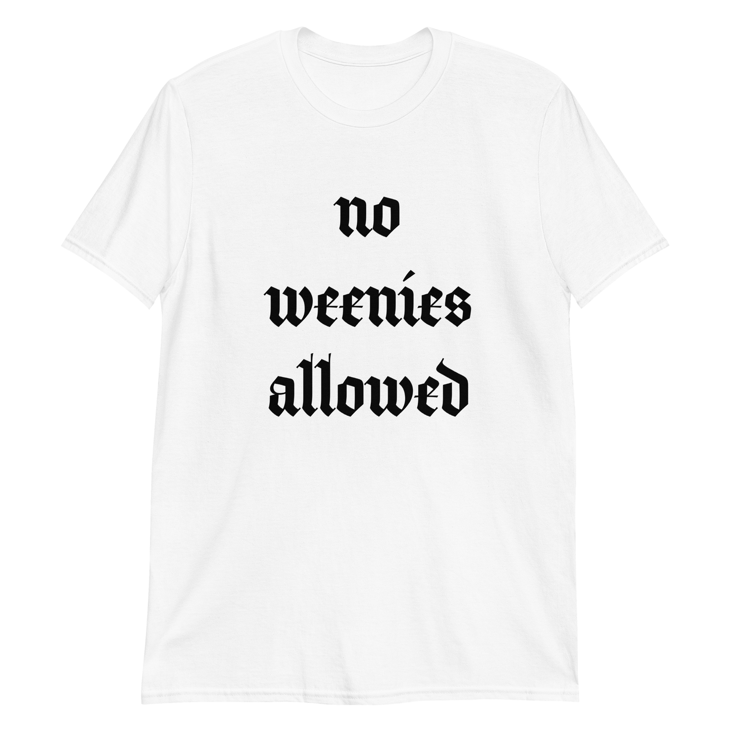 No Weenies Allowed