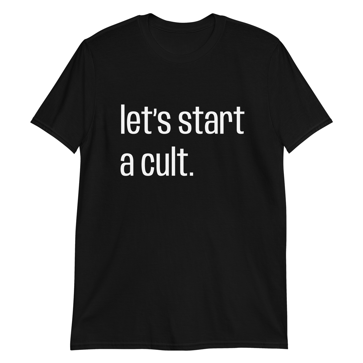 Let’s Start A Cult