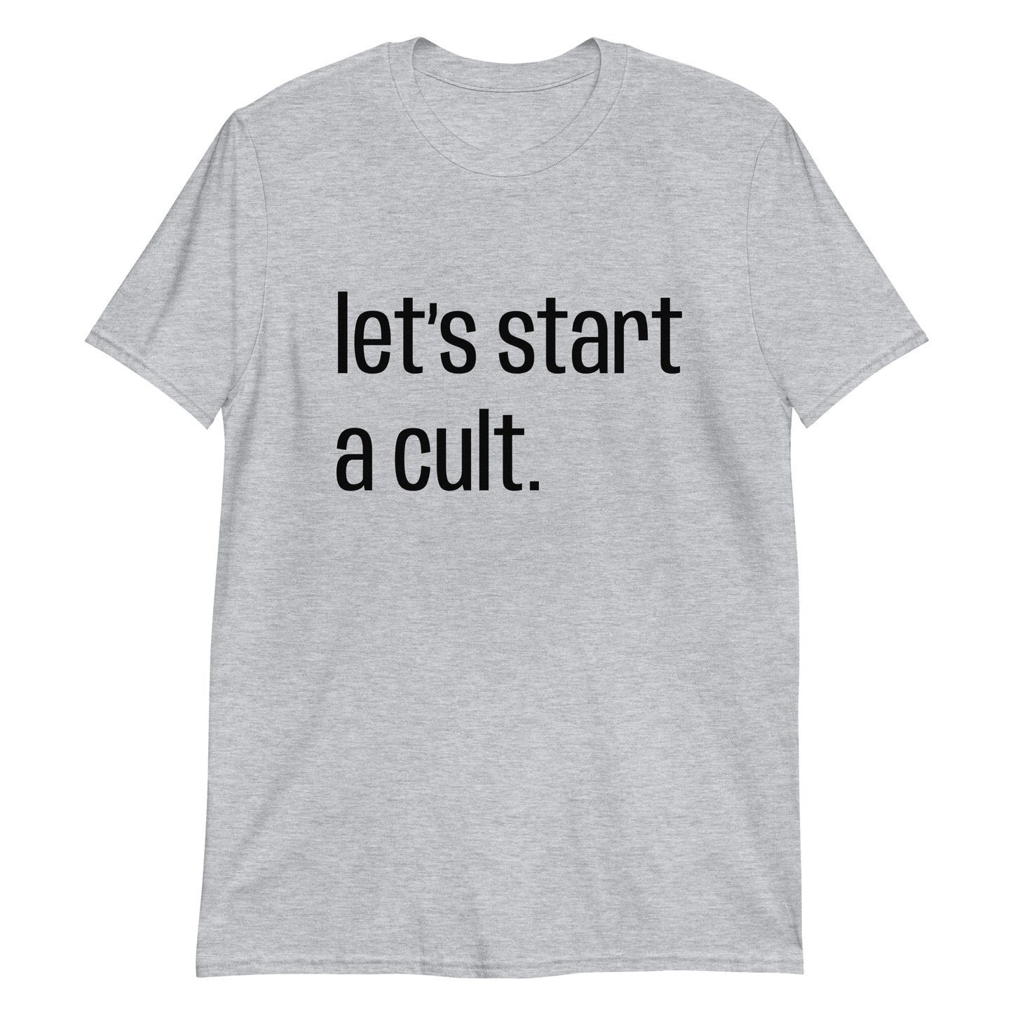 Let’s Start A Cult