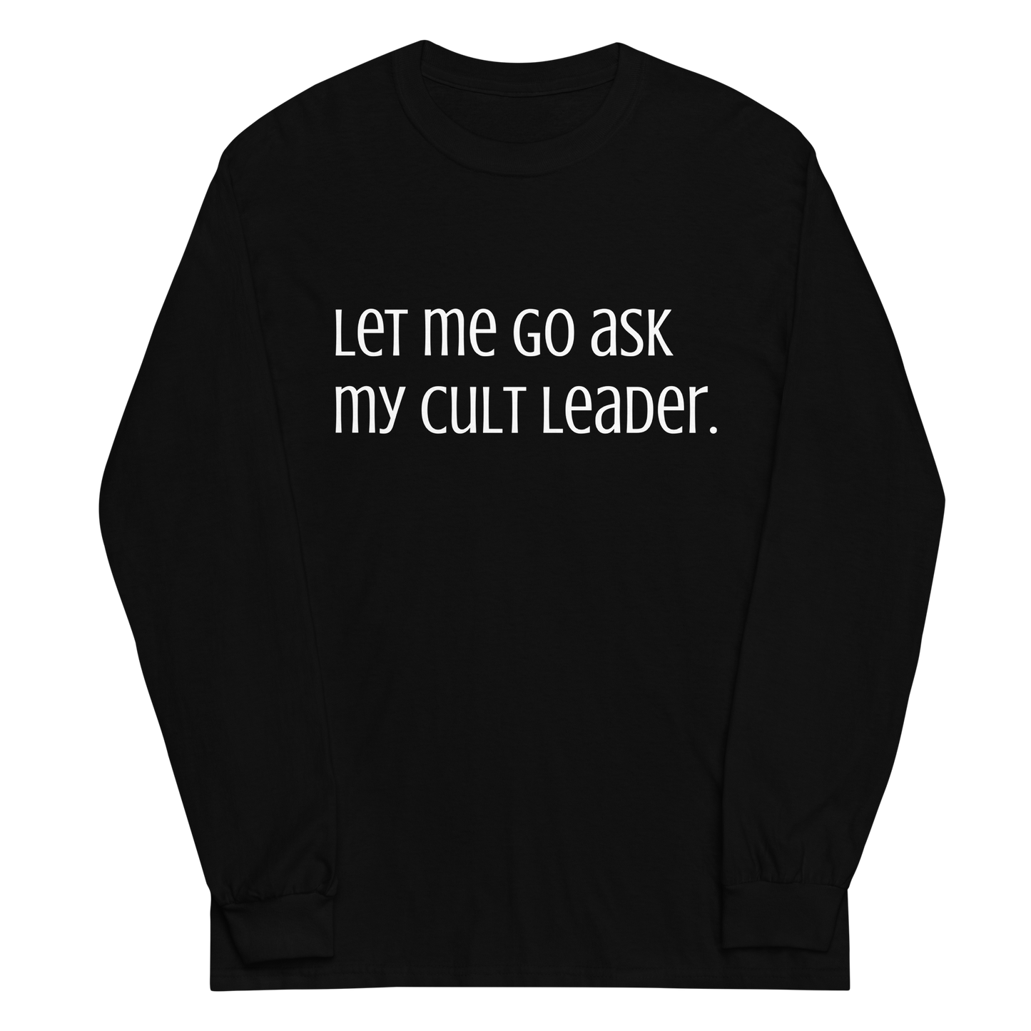 Cult Leader Long Sleeve