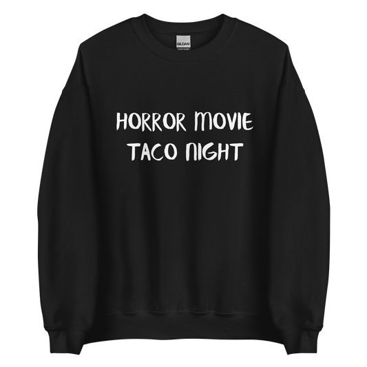 Horror Movie Taco Night Crewneck