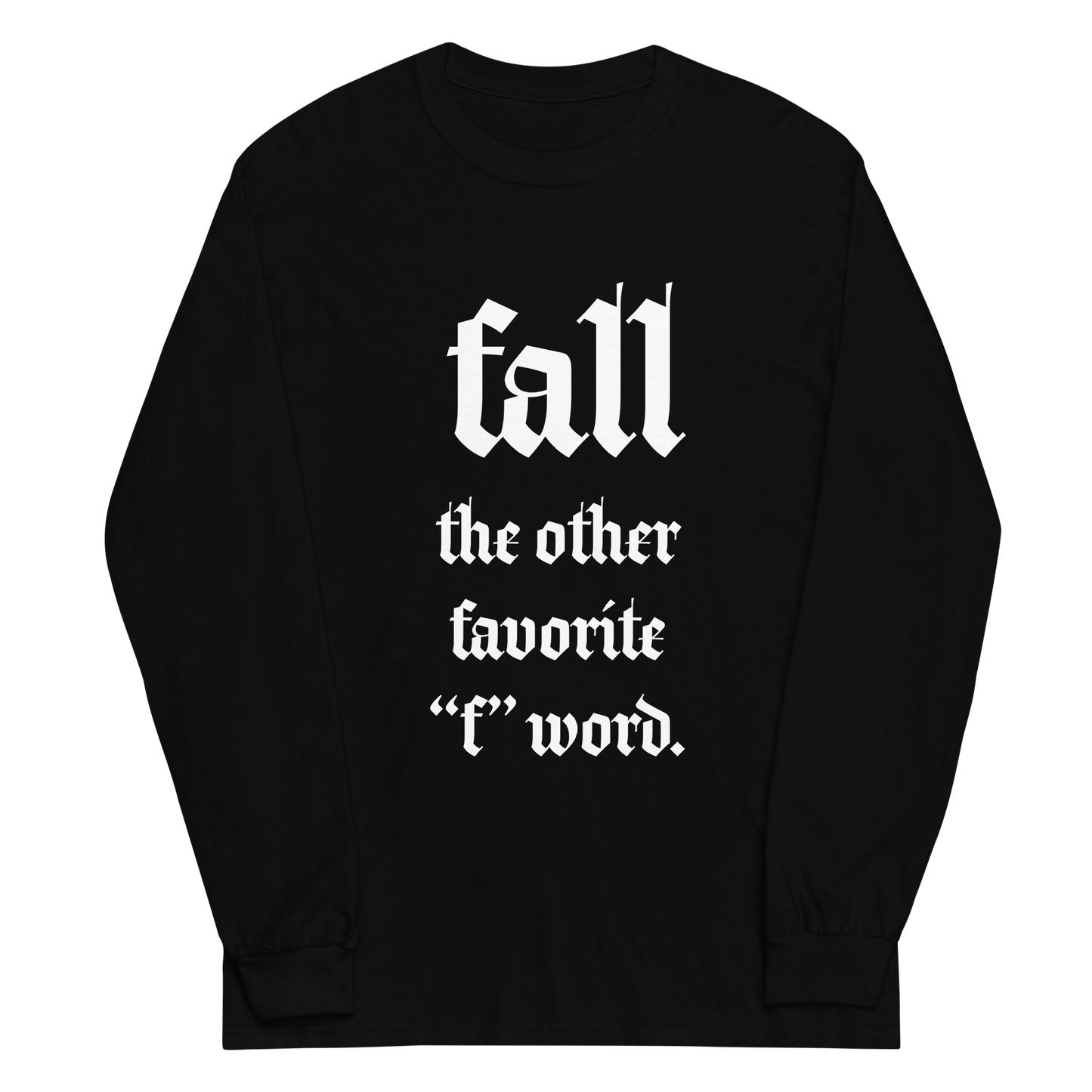 F Word Long Sleeve