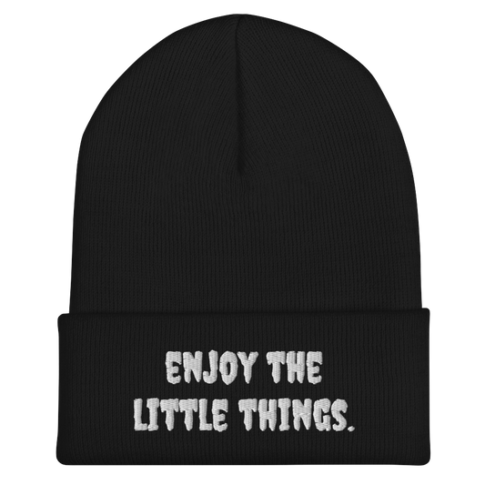 Enjoy The Little Things Beanie