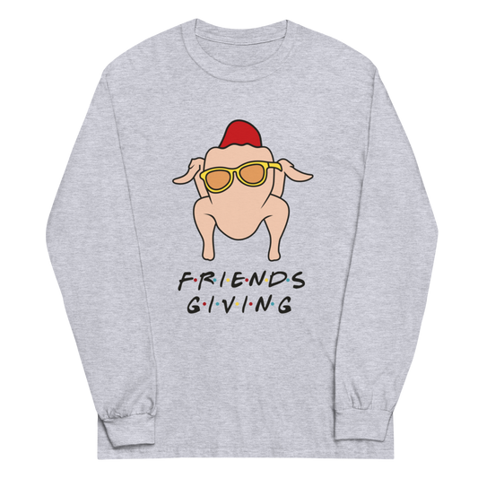 Friendsgiving Long Sleeve