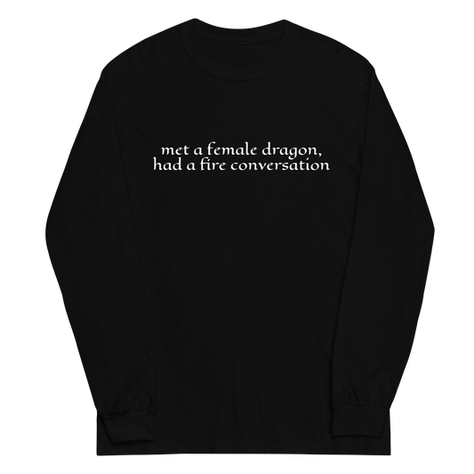 Dragon Quote Long Sleeve