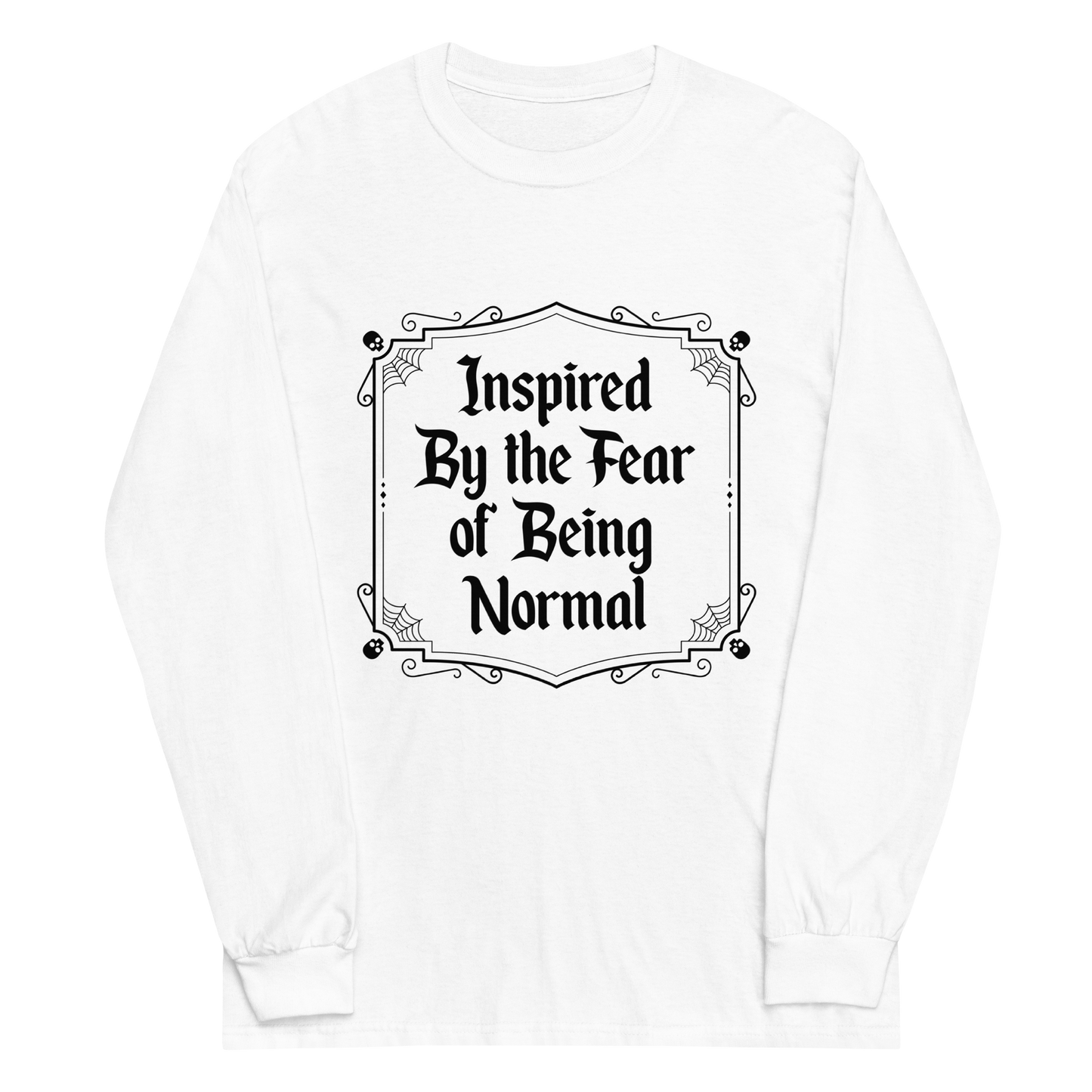 Inspired By The Fear Long Sleeve