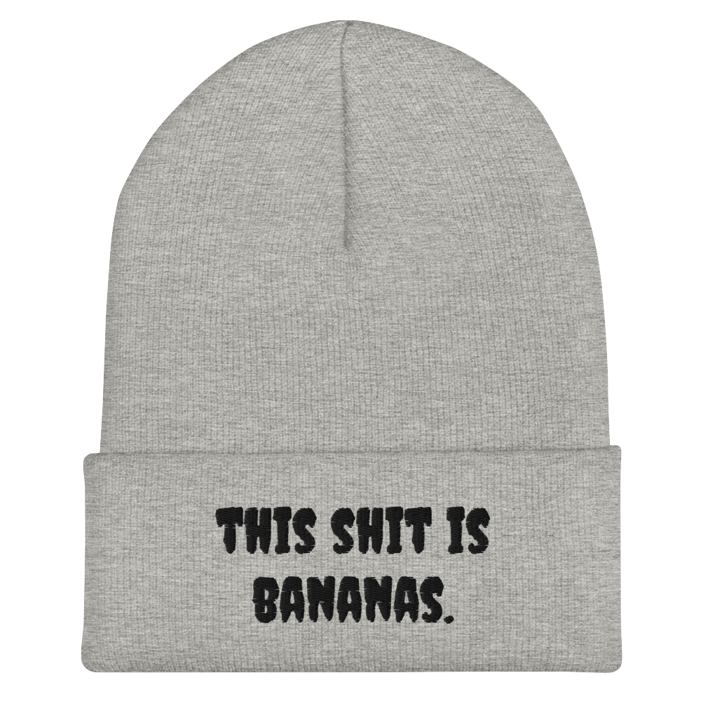 This Shit Is Bananas Beanie