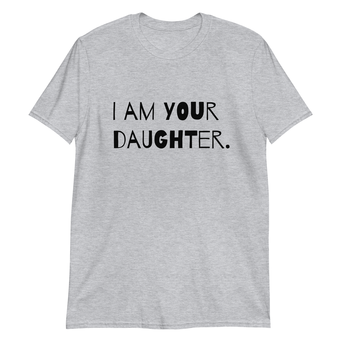 I Am Your Daughter