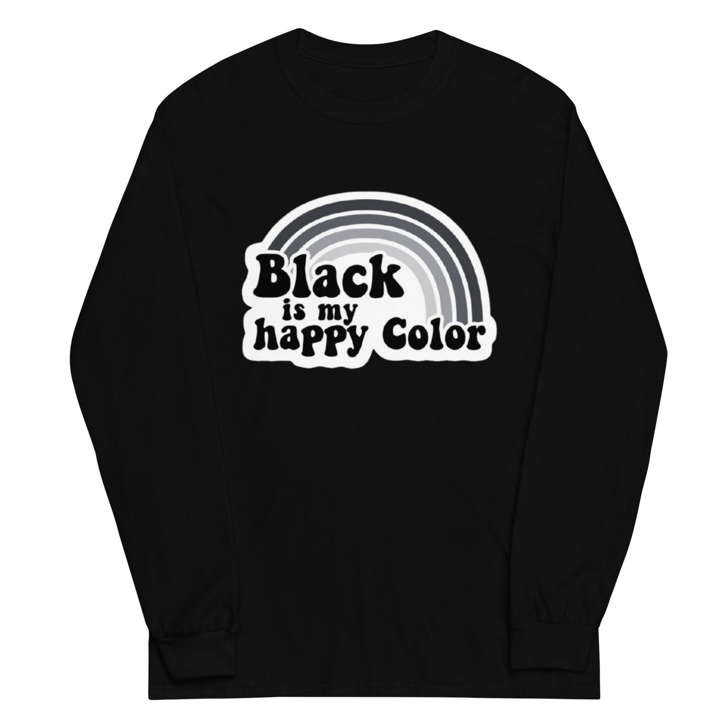 Black Is My Happy Color Long Sleeve