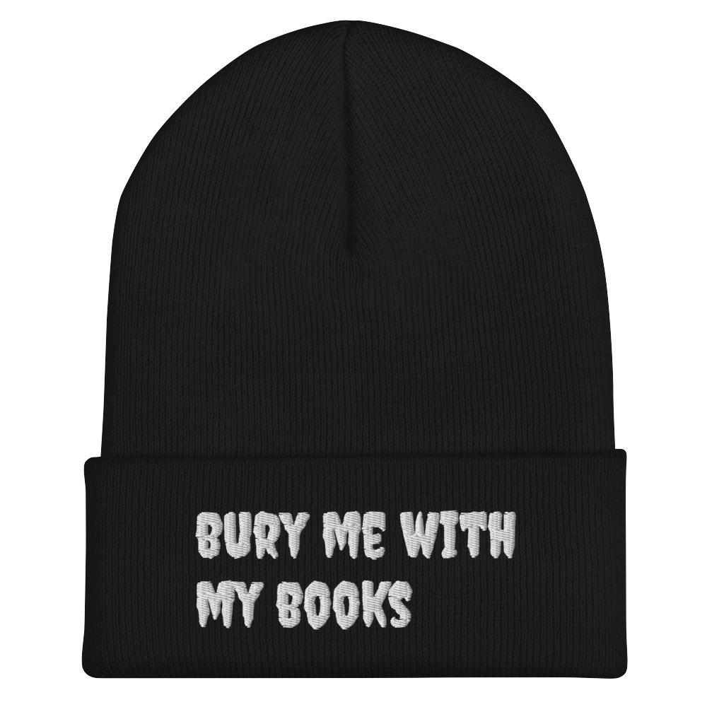 Bury Me With My Books Beanie