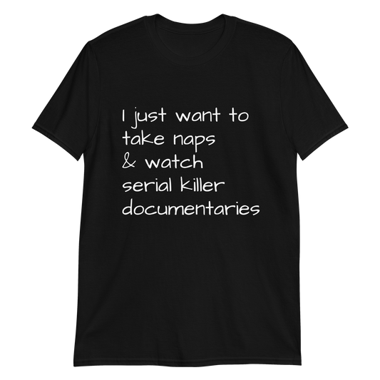 Naps & Serial Killer Documentaries