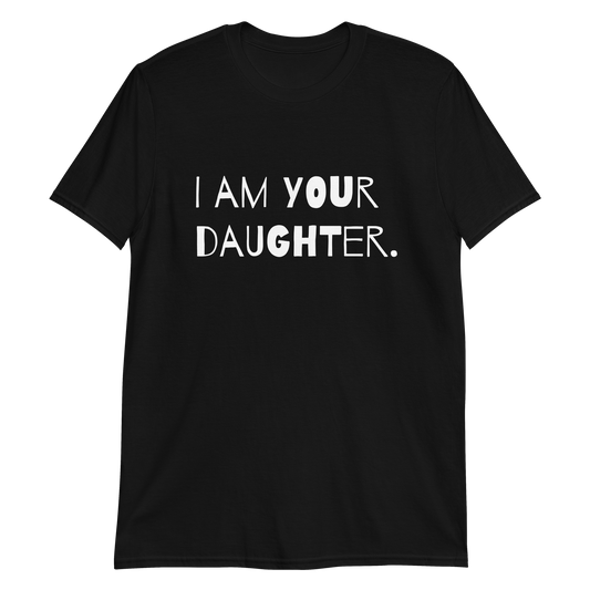 I Am Your Daughter