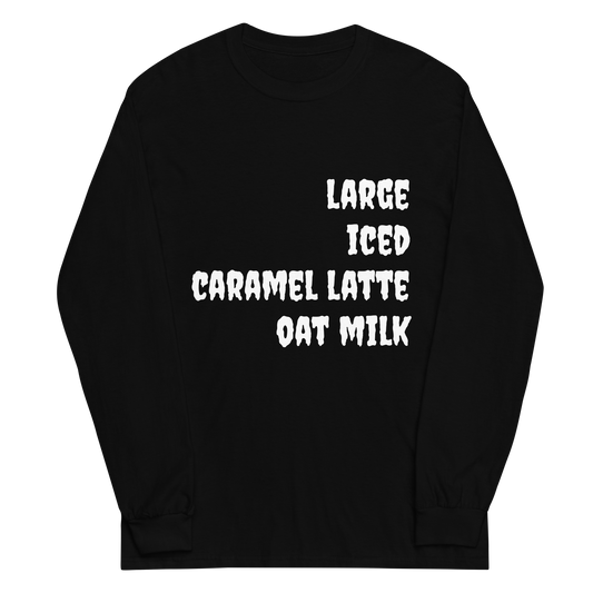 Custom Coffee Order Long Sleeve