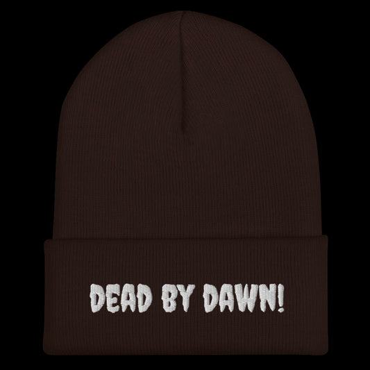 Dead By Dawn! Beanie