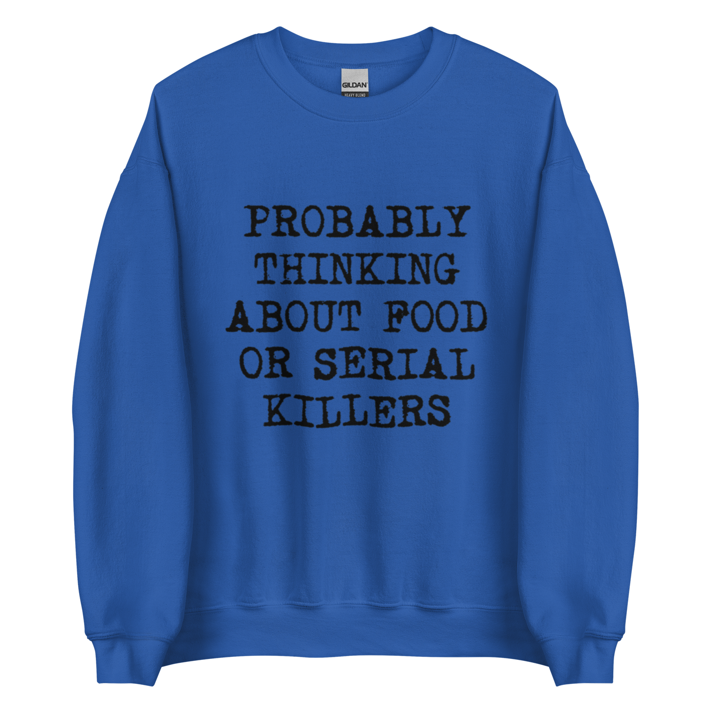 Food/Serial Killers Crewneck