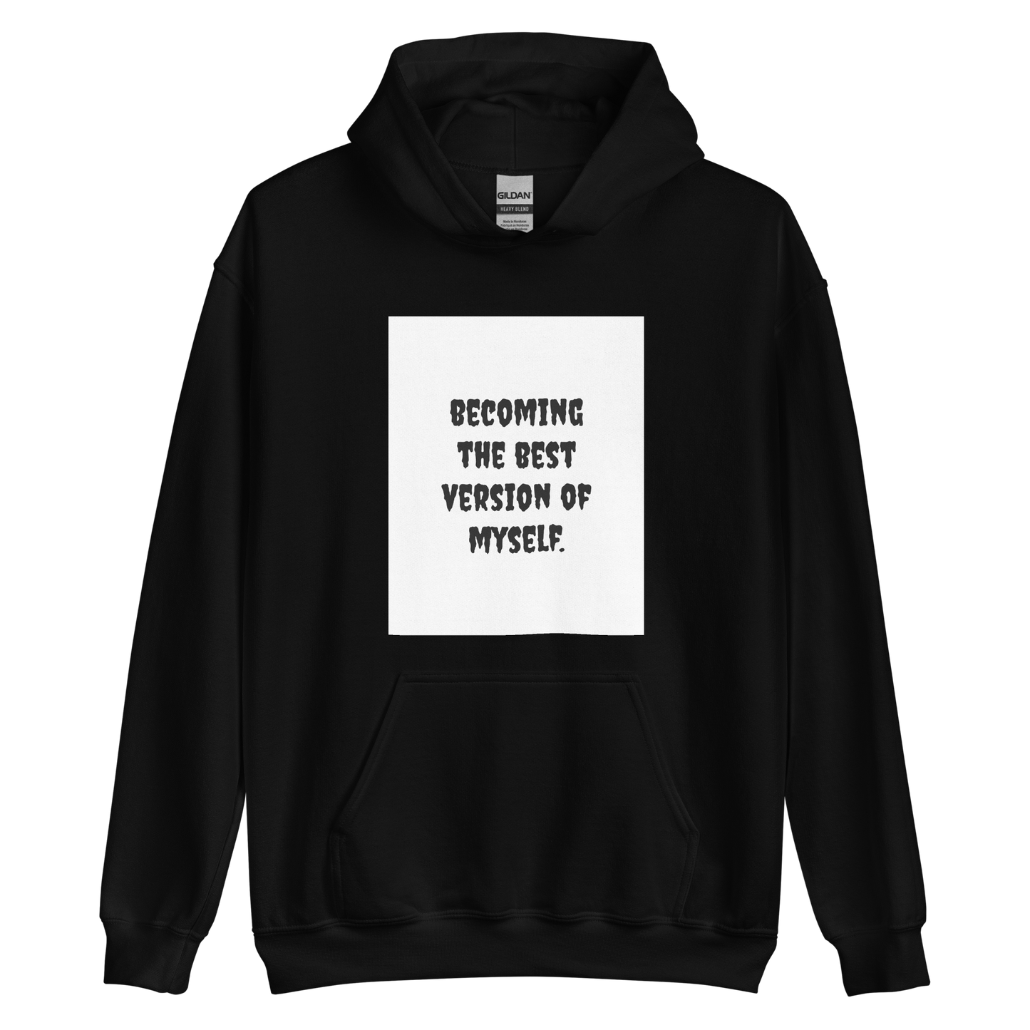 Best Version Of Myself Hoodie