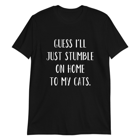 Stumble Home To Cats