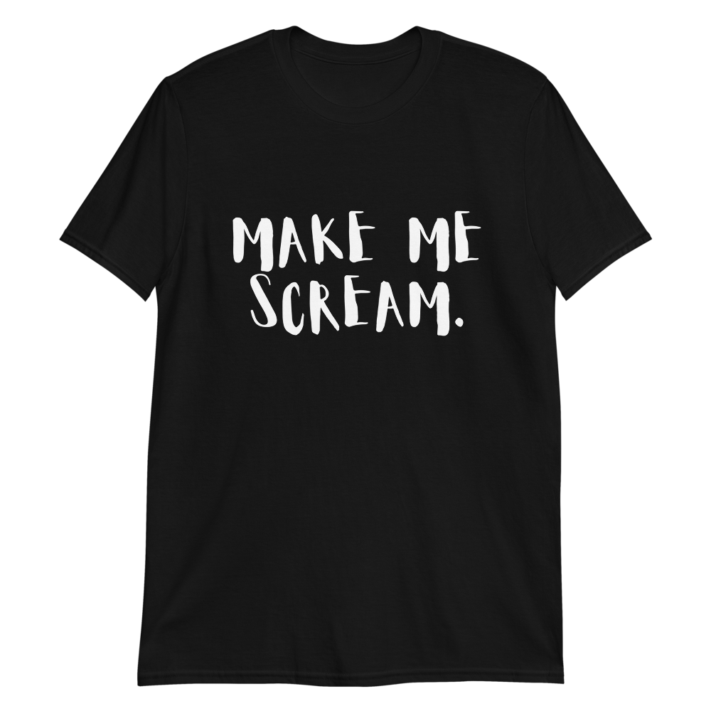 Make Me Scream