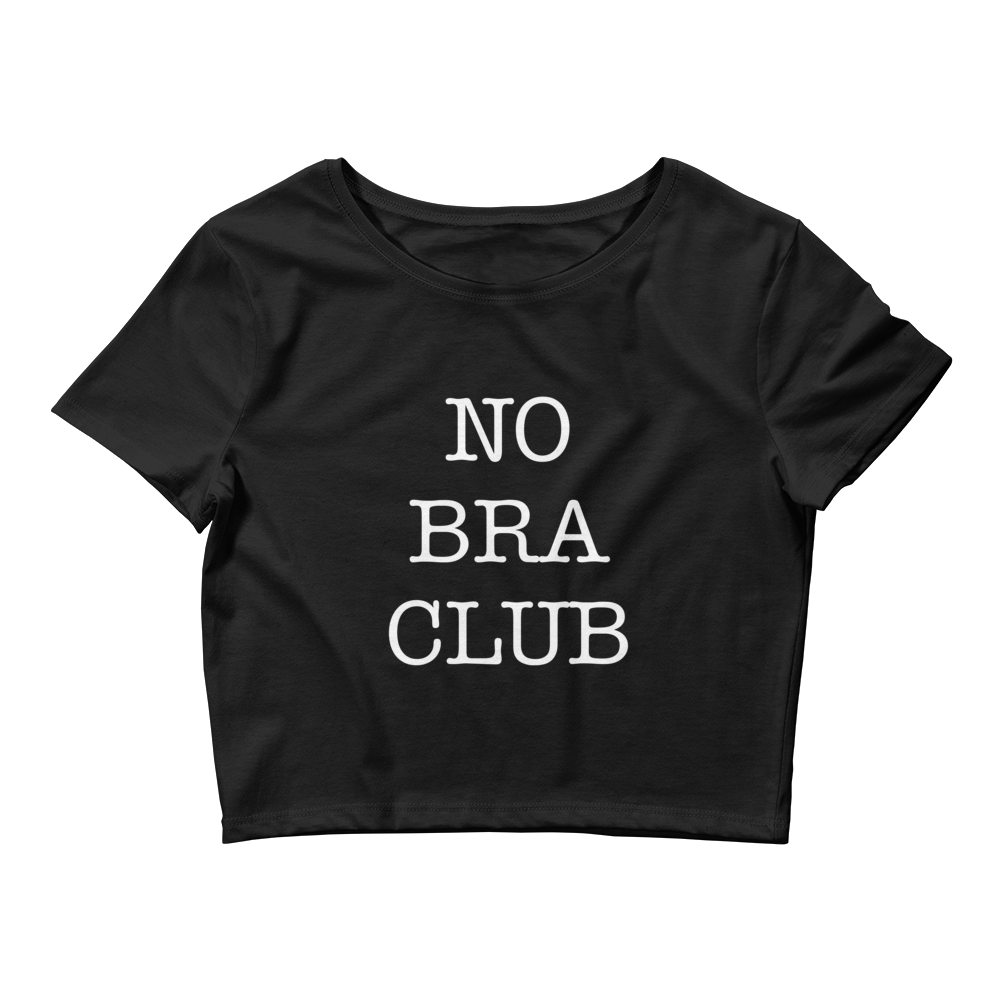 *No Bra Club Baby Tee