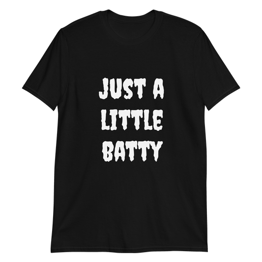 Just A Little Batty