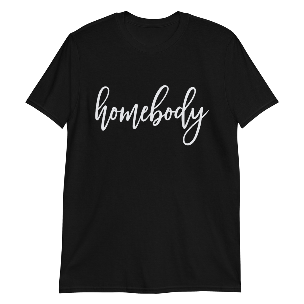 Homebody