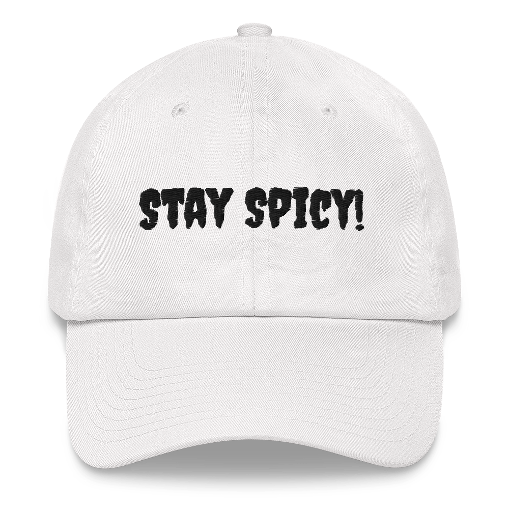 Stay Spicy! Dad Hat