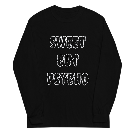 Sweet But Psycho Long Sleeve