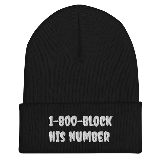 Block His Number Beanie