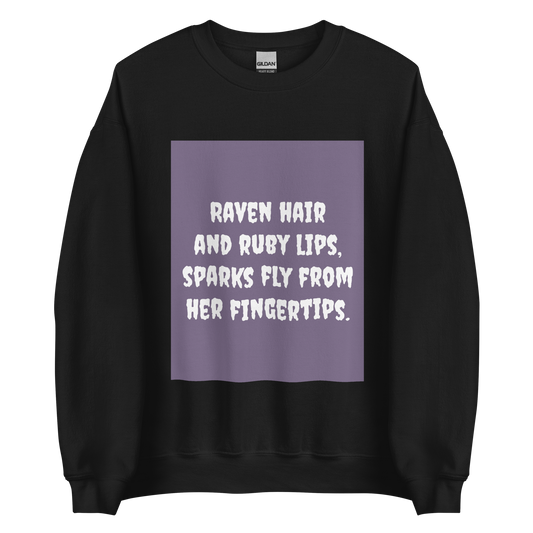 Raven Hair/Ruby Lips Crewneck