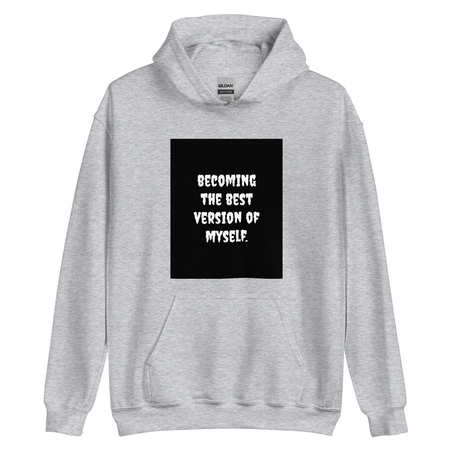 Best Version Of Myself Hoodie