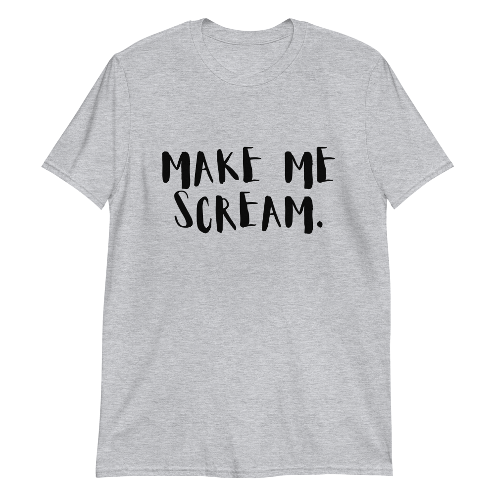 Make Me Scream