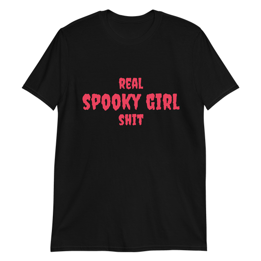 Real Spooky Girl Shit