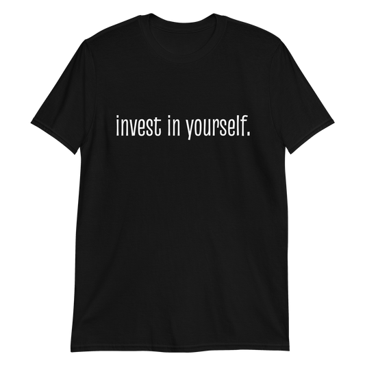 Invest In Yourself