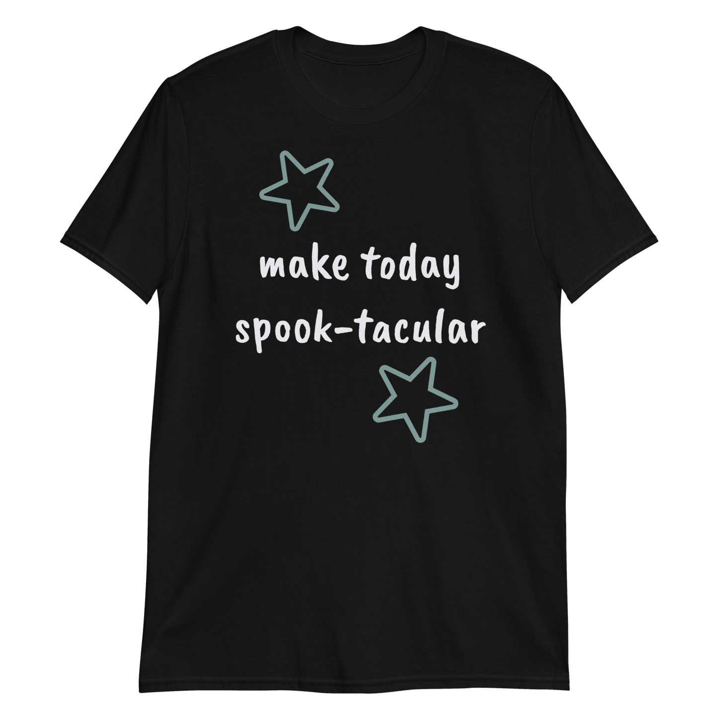 Make Today Spook-tacular