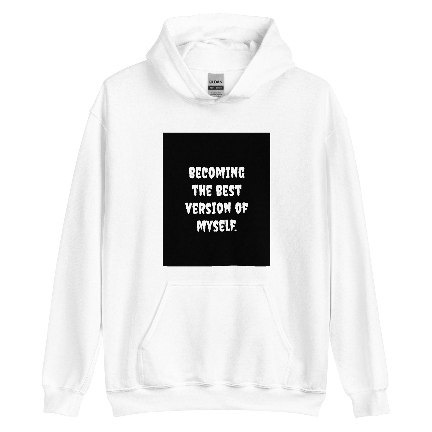 Best Version Of Myself Hoodie