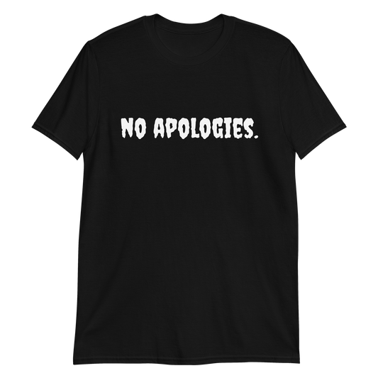 No Apologies