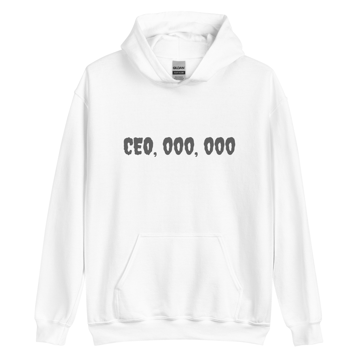 CEO, 000, 000 Hoodie