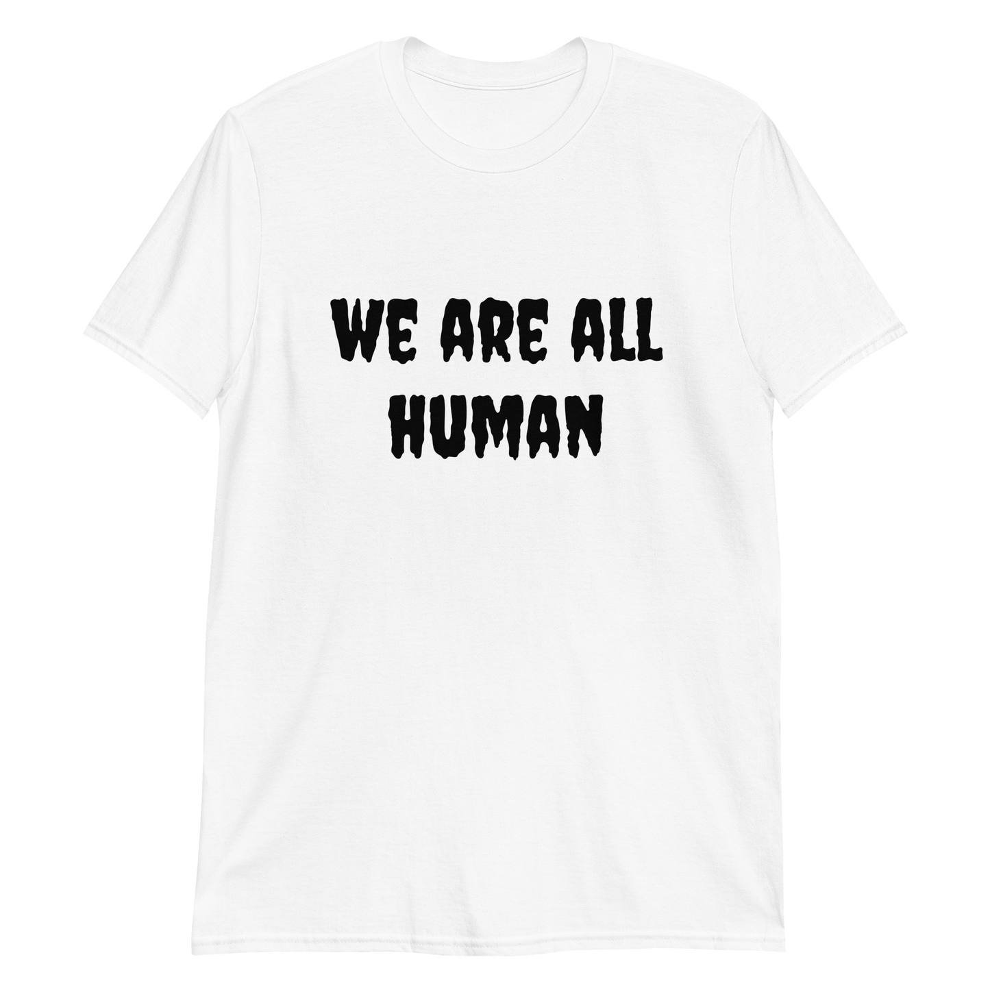 We Are All Human