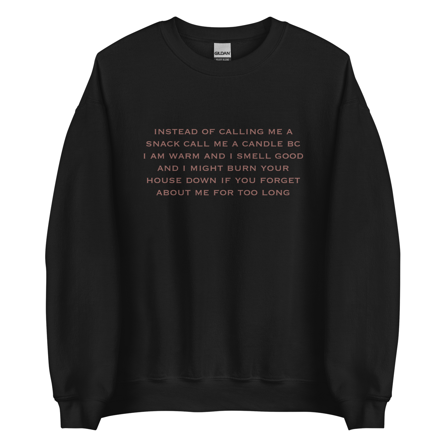 Call Me A Candle Crewneck