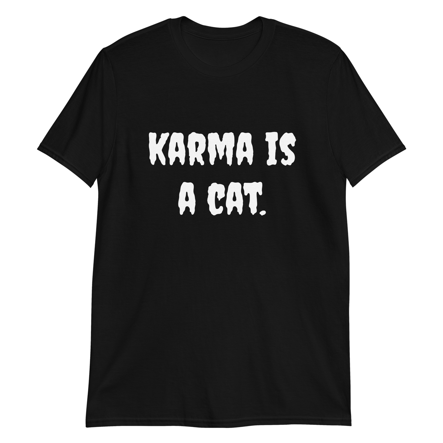 Karma Is A Cat