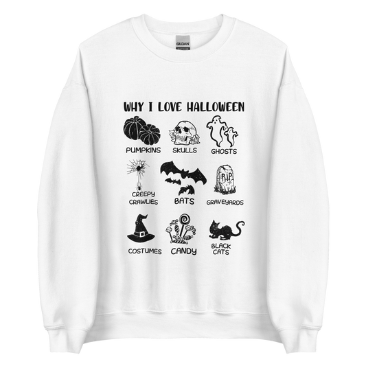 Why I Love Halloween Crewneck