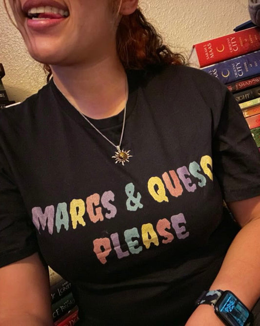 Margs & Queso Please